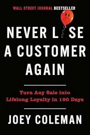 Never Lose A Customer Again